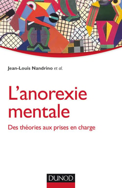 L'anorexie mentale - Des théories aux prises en charge