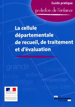 La cellule départementale de recueil, de traitement et d'évaluation