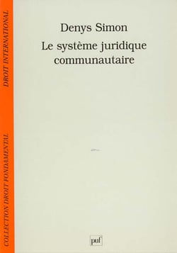 Le Système juridique communautaire
