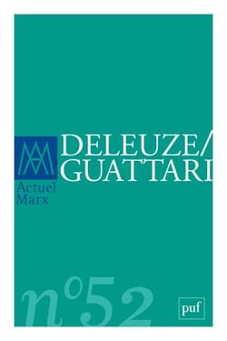Revue actuel Marx n.52 : Deleuze - Guattari