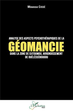 Analyse des aspect psychothérapiques de la géomancie dans la zone de Djitoumou, arrondissement de Quéléssébougou