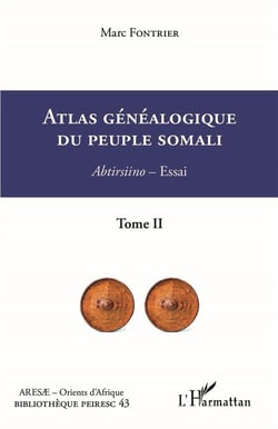 Atlas généalogique du peuple somali  t. 2 : abtirsiino