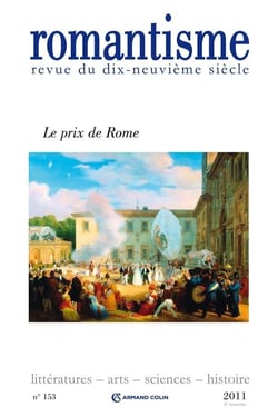 Romantisme n° 153 (3/2011) Le prix de Rome