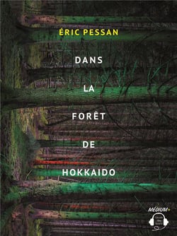 Dans la forêt de Hokkaido (audio)