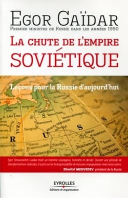 La chute de l'empire soviétique - leçons pour la Russie d'aujourd'hui