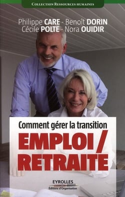 Comment gérer la transition emploi/retraite
