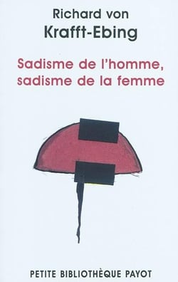 Sadisme de l'homme, sadisme de la femme