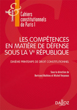Les compétences en matière de défense sour la Ve République