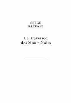 La traversée des monts noirs