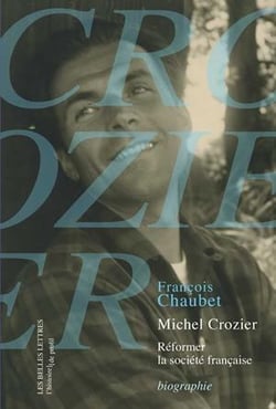Michel Crozier - réformer la société française