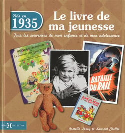 Le Livre De Ma Jeunesse : Nés En 1935