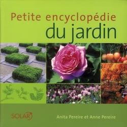 Petite encyclopedie du jardin
