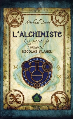 Les Secrets De L'Immortel Nicolas Flamel Tome 1 - L'Alchimiste