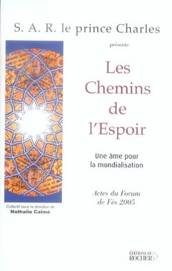 Les chemins de l'espoir : Une âme pour la mondialisation