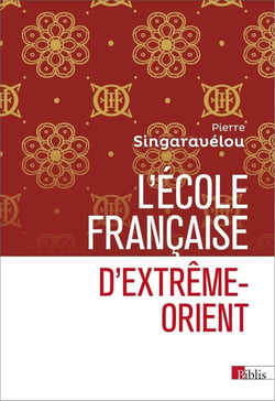 L'école française d'Extrême-Orient