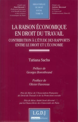 La raison économique en droit du travail - contribution à l'étude des rapports entre le droit et l'économie