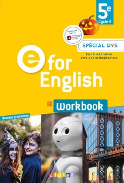 E for english : A2 - workbook, spécial dys (édition 2017)