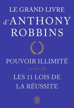 Pouvoir illimité - les 11 lois de la réussite