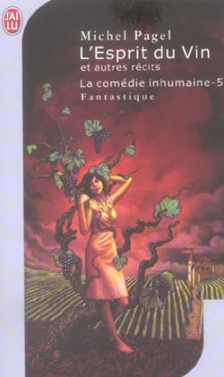Comedie inhumaine t5 - l'esprit du vin et autres recits (la)