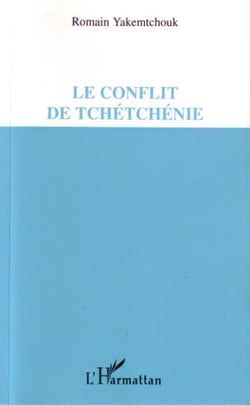 Le conflit de Tchétchénie