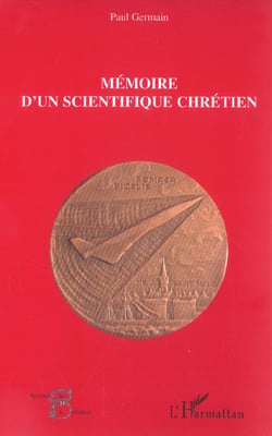 Mémoire d'un scientifique chrétien