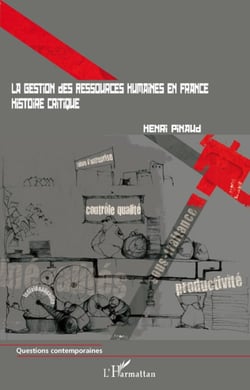 Gestion des ressources humaines en France - histoire critique