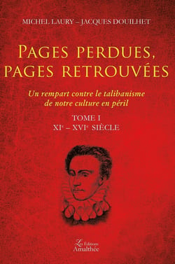 Pages perdues, pages retrouvés Tome 1 - XIe-XVIe siècle