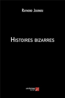 Histoires bizarres