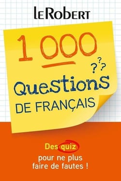 1 000 questions de français : Des quiz pour ne plus faire de fautes !