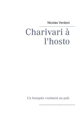 Charivari à l'hosto