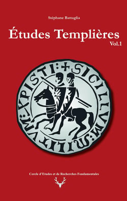 Études Templières : Volume 1