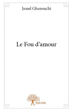 Le fou d'amour
