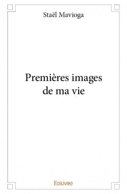 Premierès images de ma vie