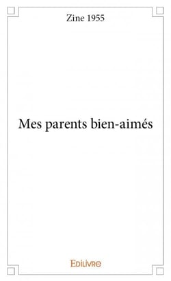 Mes parents bien-aimés