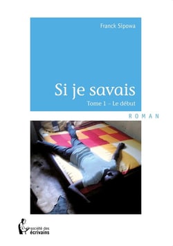 Si je savais