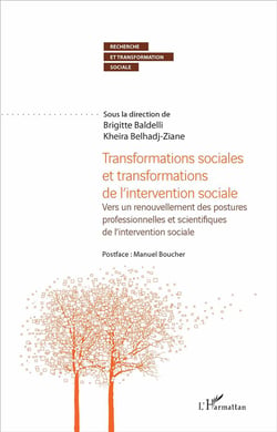 Transformations sociales et transformations de l'intervention sociale - vers un renouvellement des postures professionnelles et scientifiques de l'intervention sociale