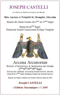 Rite ancien et primitif de memphis-misraim - rituels du 4ème au 90ème degré