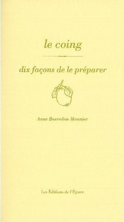 Dix façons de le préparer : le coing