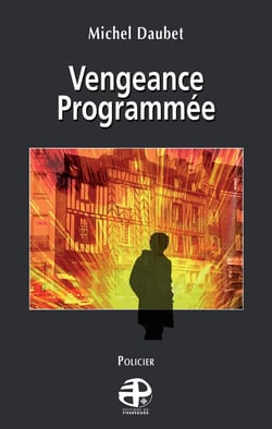 Vengeance programmée
