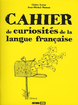 Cahier de curiosités de la langue française
