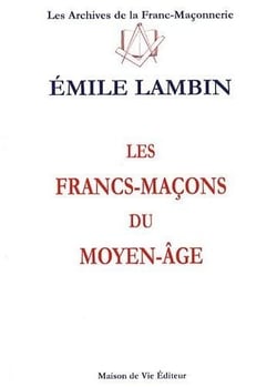 Les francs-maçons du moyen-âge