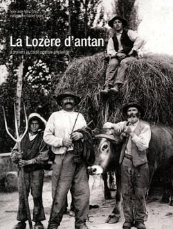 La Lozère d'antan - à travers la carte postale ancienne
