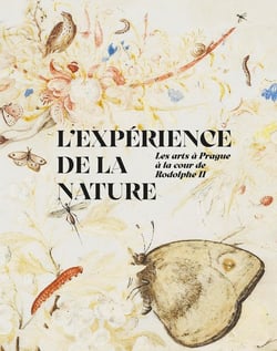L'expérience de la nature : Les arts à Prague à la cour de Rodolphe II