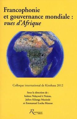 Vues d'Afrique - francophonie et gouvernance mondiale