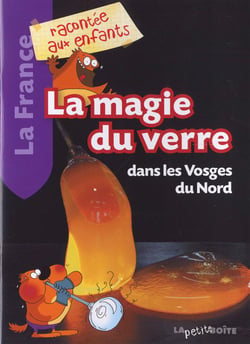 La magie du verre dans les vosges du nord