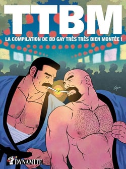 TTBM : la compilation de BD gay très très bien montée ! Tome 1