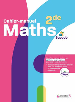 Mathématiques - 2de - Cahier-manuel Sacado