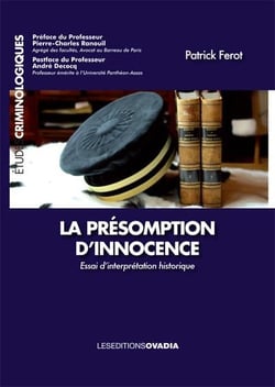 La presomption d innocence: essai d interpretation historique