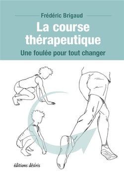 La course thérapeutique : une foulée pour tout changer