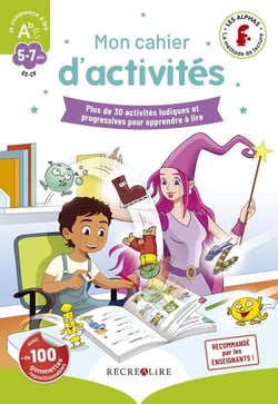 Mon cahier d'activités - plus de 30 activités ludiques et progressives pour apprendre à lire